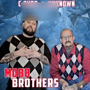 Mobb Brothers (Explicit)