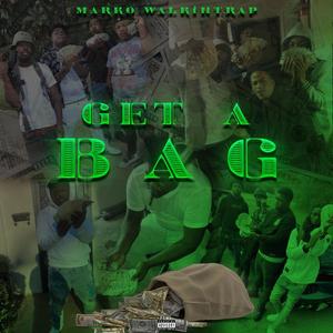 Get A Bag (Explicit)