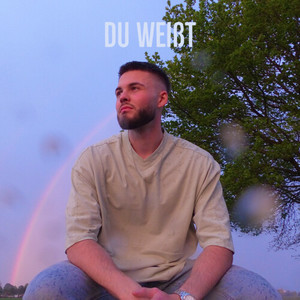 Du weißt