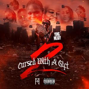 Cursed With A Gift 2 (Explicit)