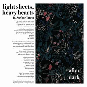 Light Sheets, Heavy Hearts (feat. Decolorize)