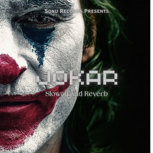 Jokar (Slowed and Reverb)