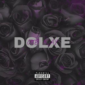 DOLXE (Single) [Explicit]