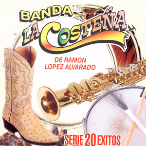 Banda La Costeña De Ramon Lopez Alvarado - Serie 20 Exitos