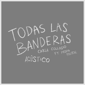 Todas Las Banderas (Acústico)