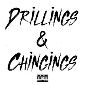 Drillings and Chingings (feat. Moscow17 & Incognito) [Explicit]