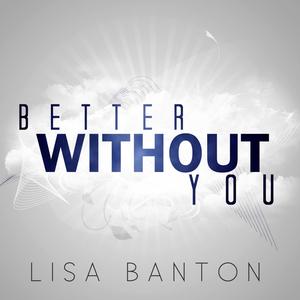 Better Without You