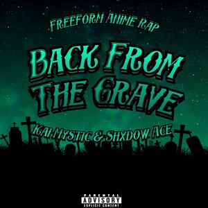 Back From The Grave (feat. Shxdow Ace) [Explicit]