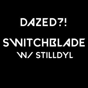 SWITCHBLADE (feat. StillDyl) (Explicit)
