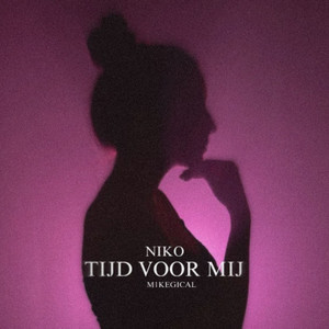 Tijd Voor Mij (Explicit)