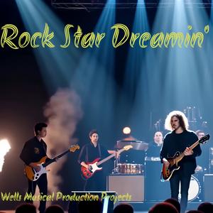 Rock Star Dreamin'