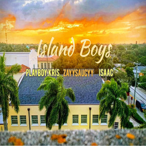 Island Boys (Explicit)