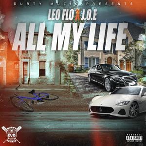 All My LIfe (feat. J.O.E) (Explicit)