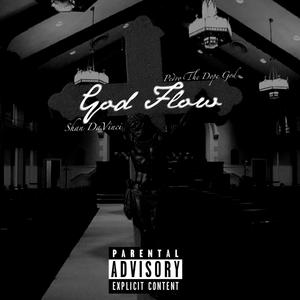 God Flow (feat. Shan Davinci) (Explicit)