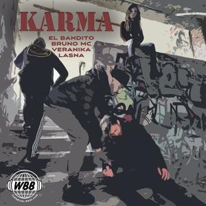 Karma (feat. Lasna, Veranika, El Bandito & Bruno MC)