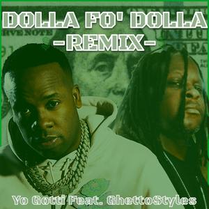 Dolla Fo Dolla Challenge (Yo Gotti Remix) [Explicit]