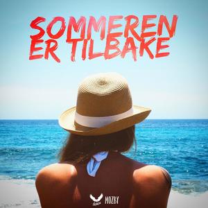 Sommeren Er Tilbake (Explicit)