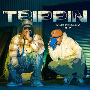 Trippin (feat. B•Y) (Explicit)
