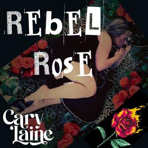 Rebel Rose