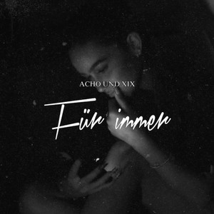 Für Immer (Explicit)