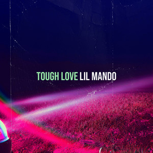 Tough Love (Explicit)