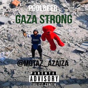 GAZA STRONG (Explicit)