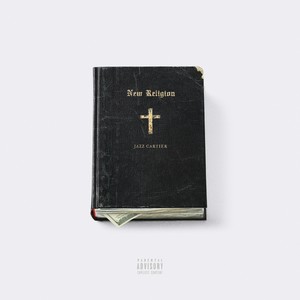 New Religion (Explicit)
