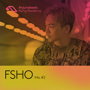 The Anjunabeats Rising Residency with FSHO #2