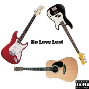 No Love Lost (Explicit)