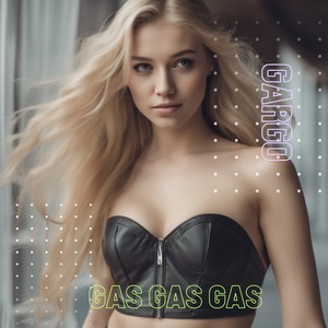 Gas Gas Gas (Remix)