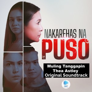 Muling Tanggapin (Theme from "Nakarehas Na Puso")