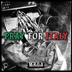 Pray 4 Italy (Explicit)