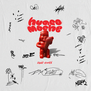 HUACO MOCHE (REMIX|Explicit)