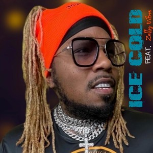 Ice Cold (feat. ZELLY VIBES) (Explicit)