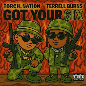 Got Your 6ix (feat. Terrell Burns) (Explicit)