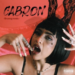 Cabrón (BrunOG Remix) [Explicit]