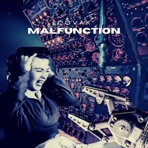 Malfunction