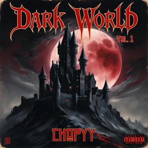 DARK WORLD, VOL. 1 (Explicit)