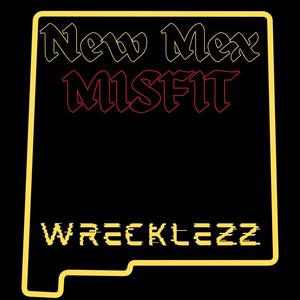 New Mex Misfit (Explicit)