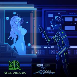Desire Redux(feat. Megan McDuffee) (Remix)