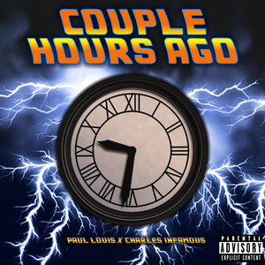 Couple Hours Ago (Explicit)