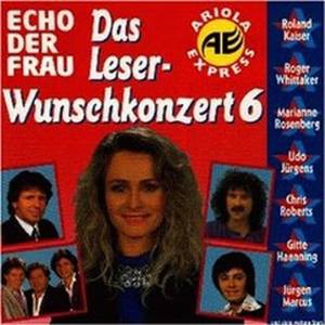 Echo Der Frau & Ariola Express Presentieren Das Leser-Wunschkonzert, Vol. 6