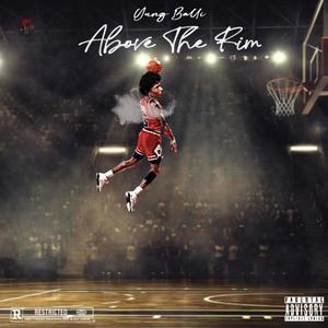 ABOVE THE RIM (Explicit)