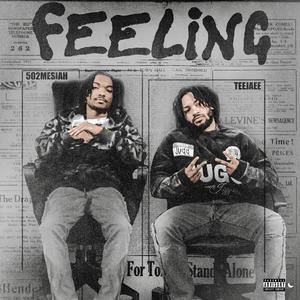 Feeling (feat. Glockboyz Teejaee) (Explicit)