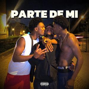 Parte de mi (Explicit)