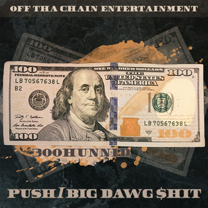 Push/Big Dawg **** (Explicit)