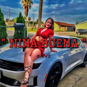 Niña Buena (Explicit)