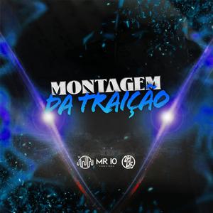 Montagem Da Traição (Explicit)