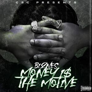 Money is the Motive (Explicit)