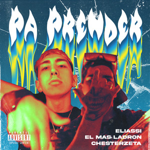Pa Prender (Explicit)